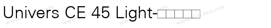 Univers CE 45 Light字体转换